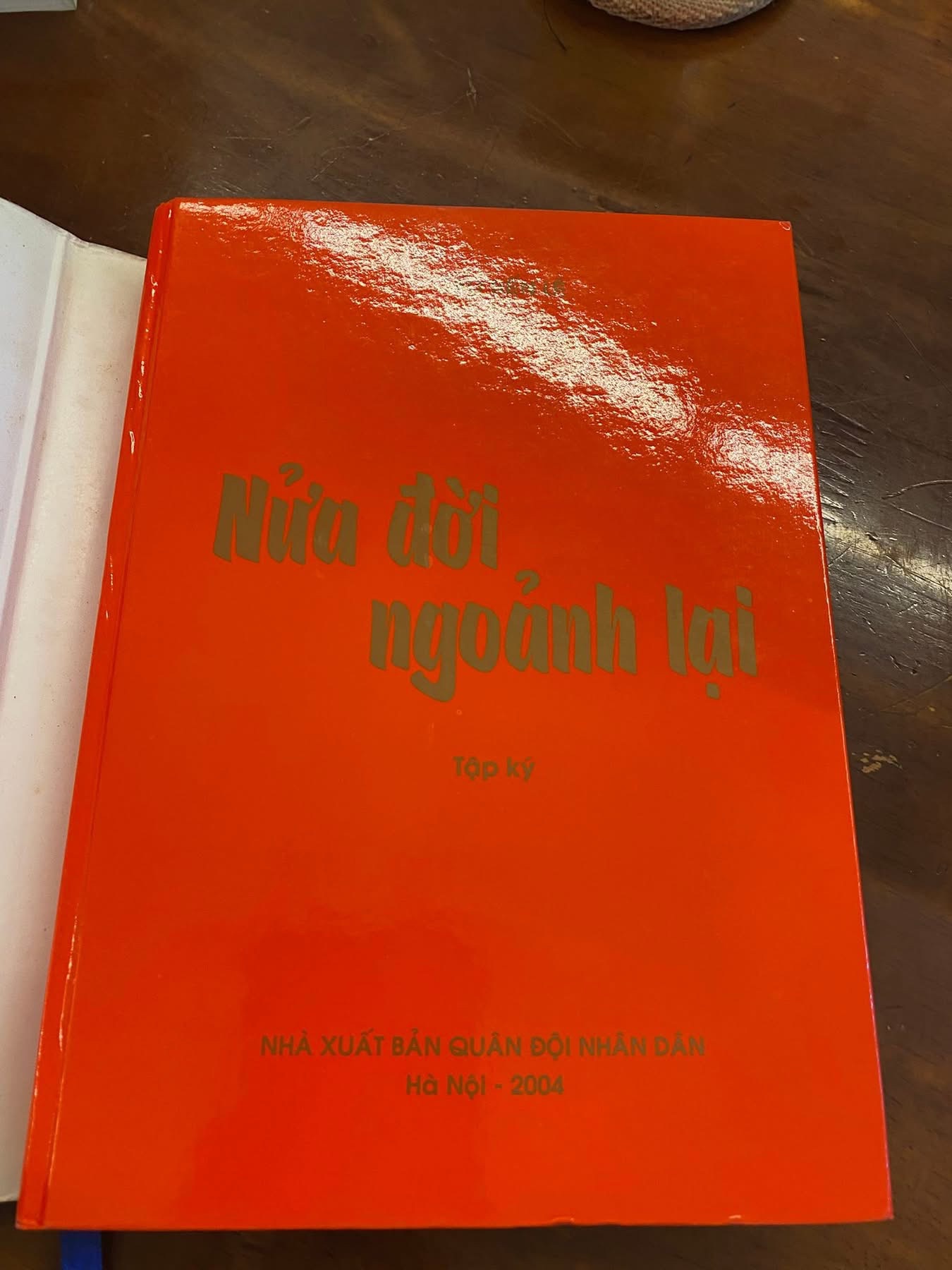 Nửa Đời Ngoảnh Lại- Cao Tiến Lê Giá-NxB Quân Đội ND-2004-Bìa cứng