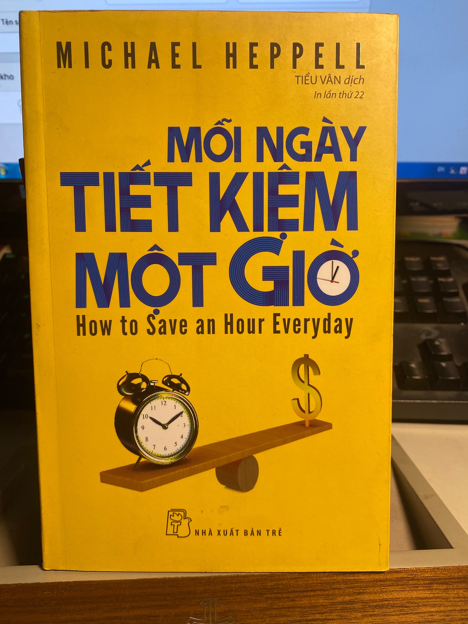 Mỗi Ngày Tiết Kiệm Một Giờ - How To Save An Hour Everyday (Tái Bản 2022) -Tác giả : Michael Heppell - NXB Trẻ- Sách lưu kho chưa qua sử dụng mới 95%