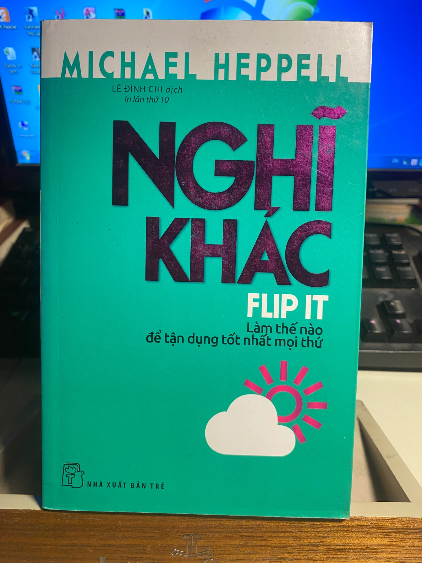 Nghĩ Khác (tái bản 2018)-Tác giả: Michael Heppell -NXB Trẻ 2018- Sách lưu kho chưa qua sử dụng mới 90%