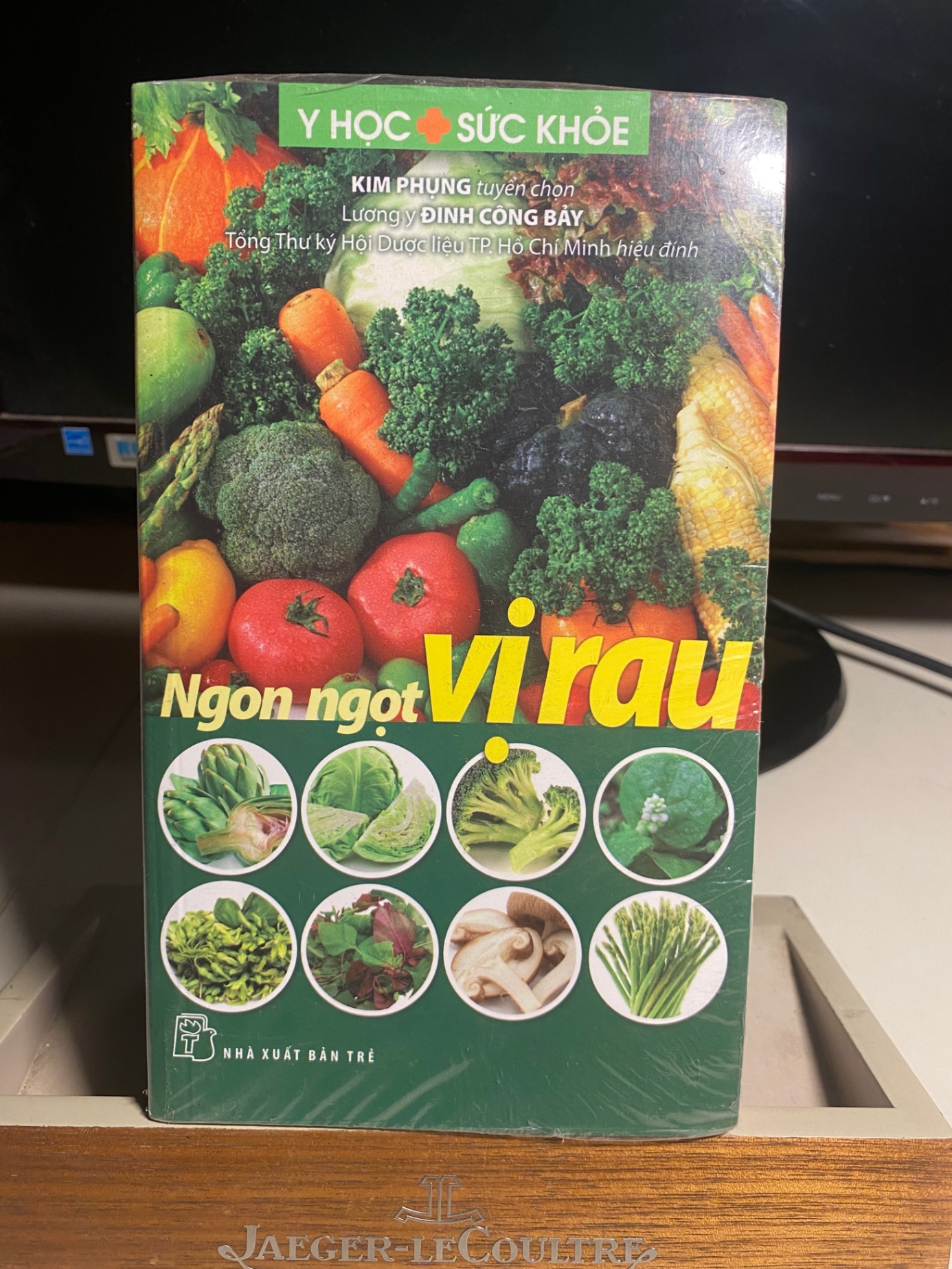 Ngon Ngọt Vị Rau- Tác Giả Kim Phụng tuyển chọn, Lương Y Đinh Công Bảy- NXB Trẻ- Sách lưu kho còn seal, ố nhẹ
