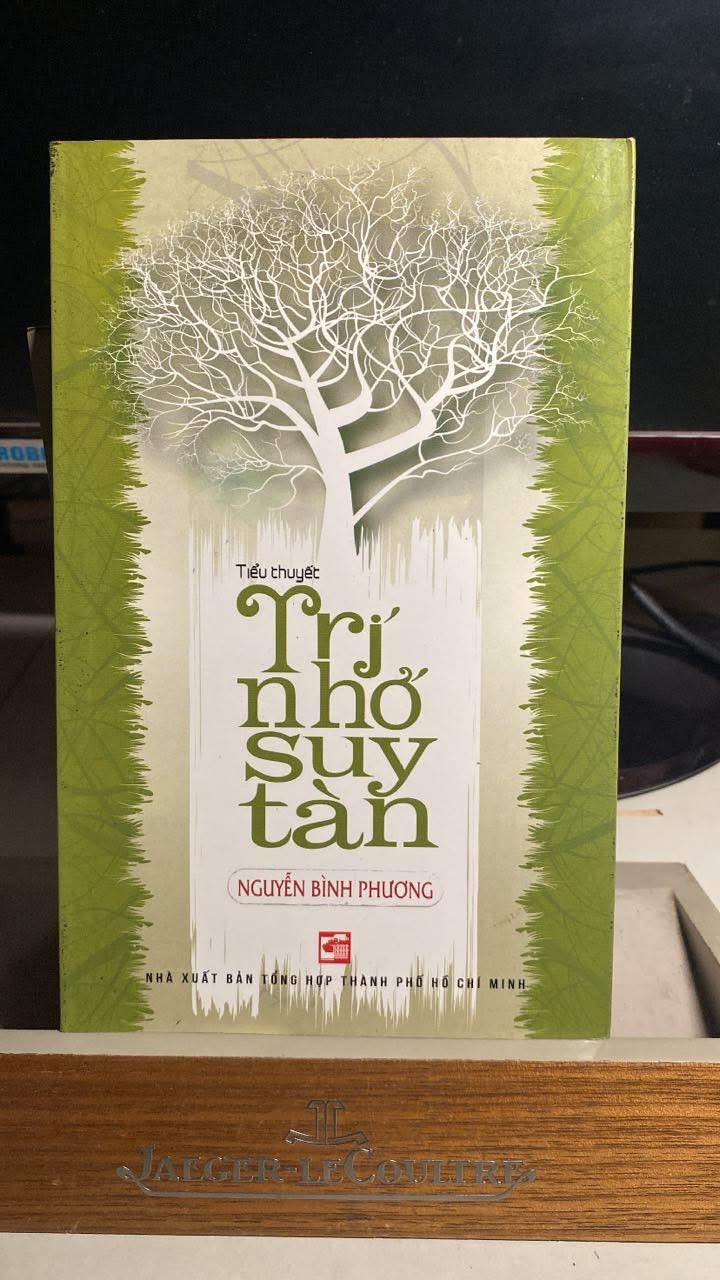 Trí Nhớ Suy Tàn (tiểu thuyết) - Nguyễn Bình Phương -NXB Tổng Hợp 2013 -Sách lưu kho độ mới cao