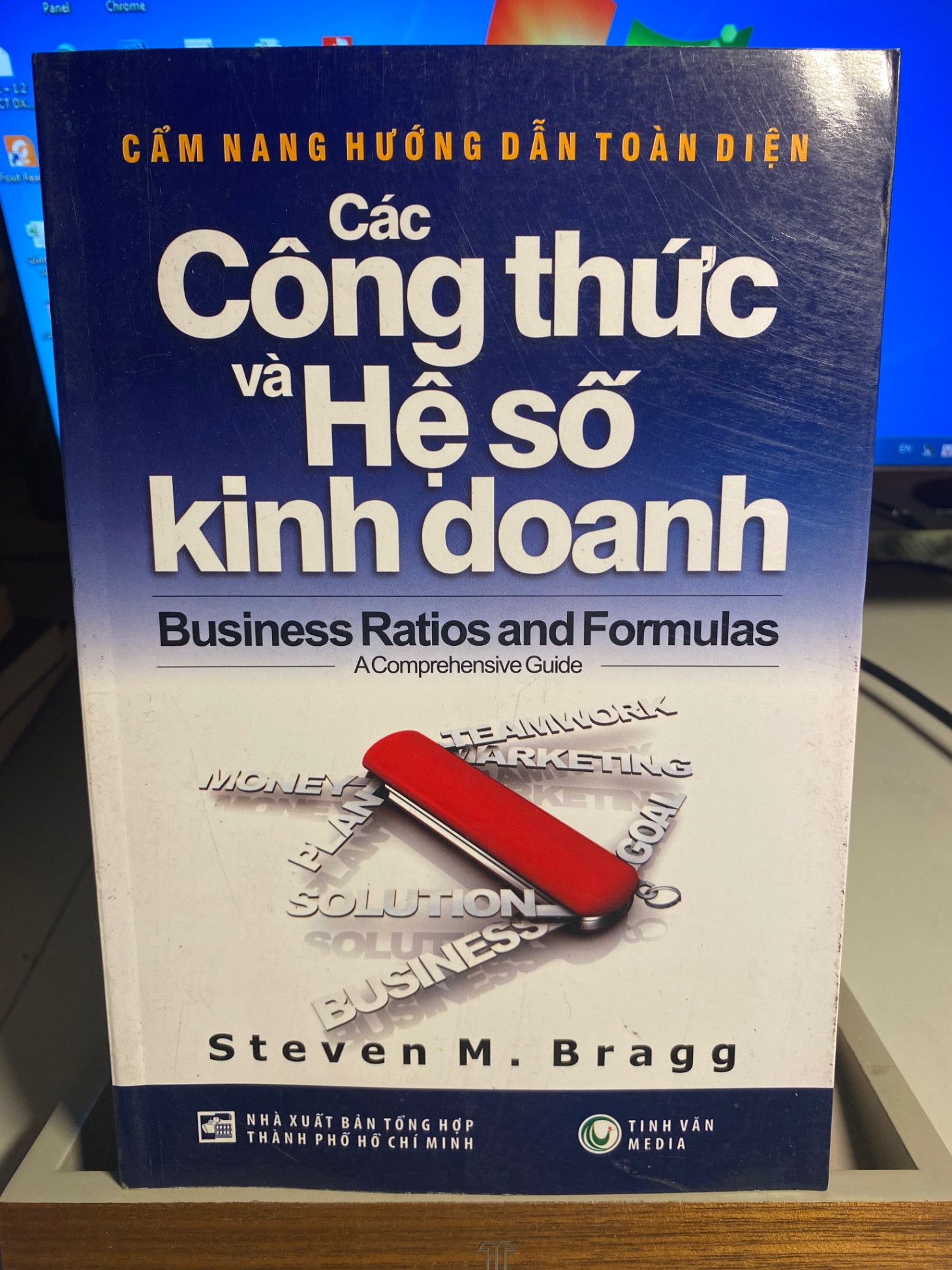 Cẩm Nang Hướng Dẫn Toàn Diện các Công Thức và Hệ Số Kinh Doanh- Steven M Bragg- NXB Tổng Hợp Tp HCM 2011