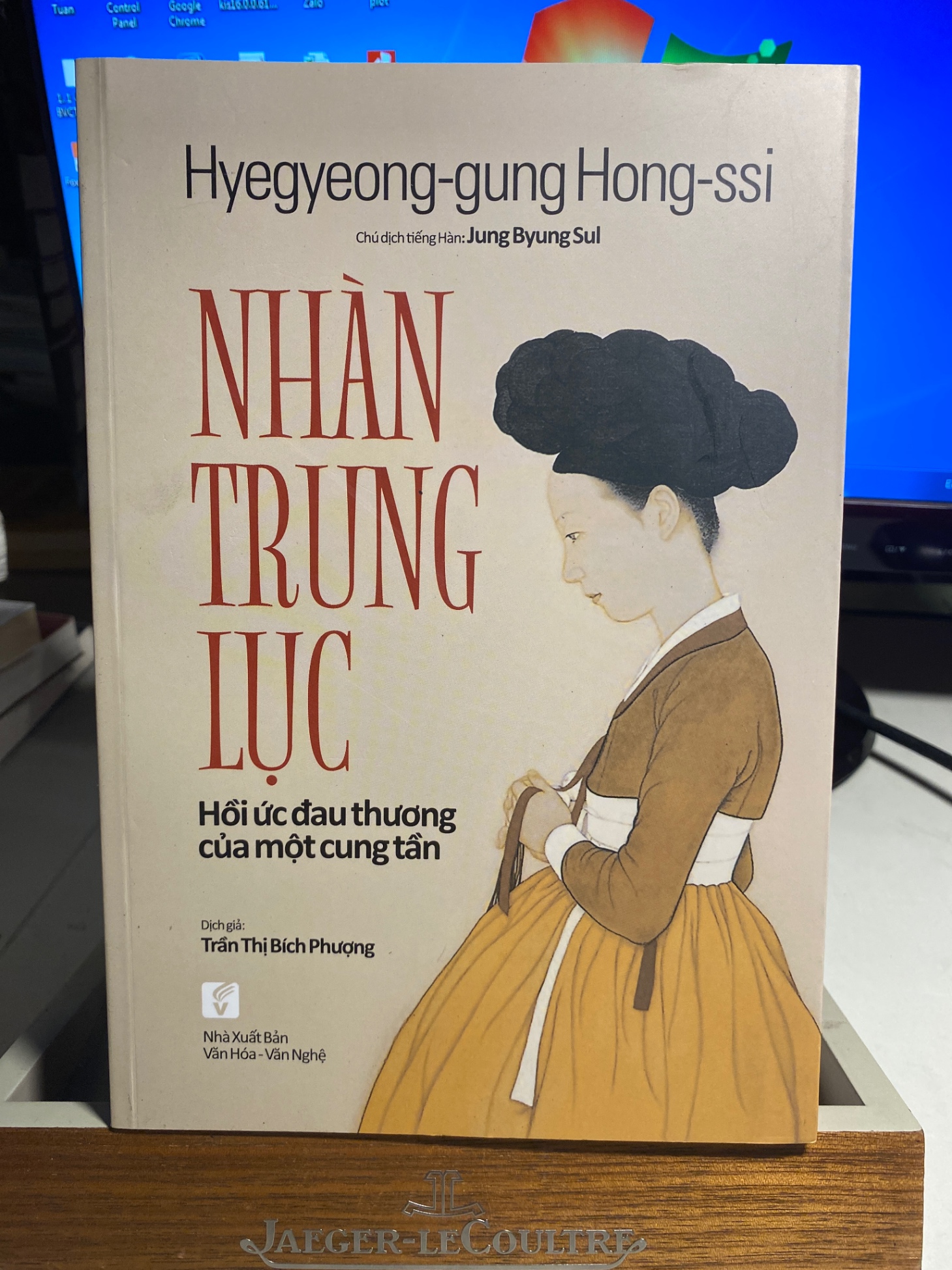 Nhàn Trung Lục - Hồi Ức Đau Thương Của Một Cung Tần -Tác giả:Hyegyeong-gung Hong-ssi Dịch giả:Trần Thị Bích Phượng; XB:2017 Kích thước:16 x 24 cm- NXB Vawn Hoă Văn Nghệ -Hình thức bìa:Bìa mềm Số trang:550 - Sách lưu kho chưa qua sd mới 95%