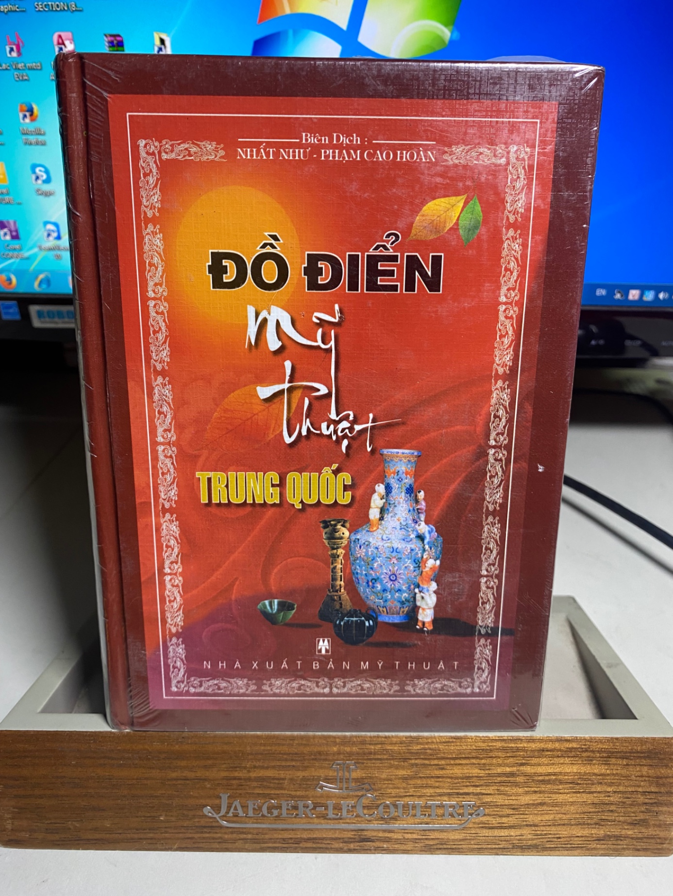 Đồ Điển Mỹ Thuật Trung Quốc- biên dịch: Nhất Như,Phạm Cao Hoàng- NXB Mỹ Thuật