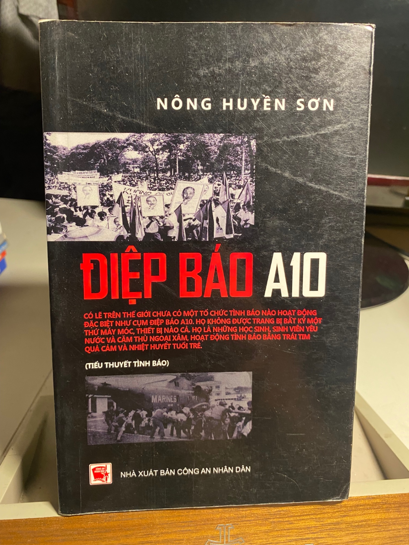 Điệp Báo A10- tiểu thuyết tình báo -Tác giả Nông Huyền Sơn -NXB Công An ND 2011 - Sách lưu kho chưa qua sd