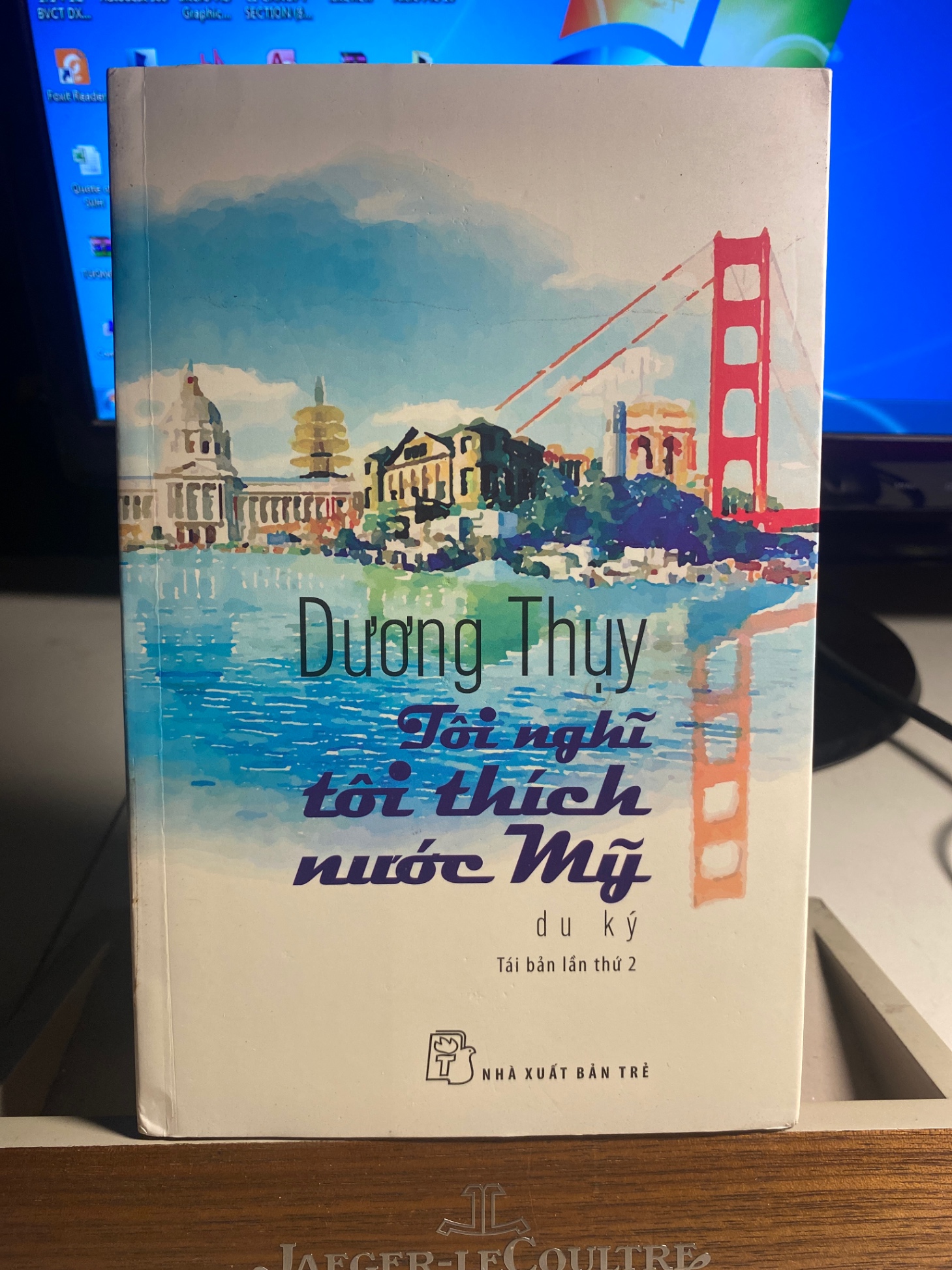 Tôi Nghĩ Tôi Thích Nước Mỹ (du ký)- tái bản lần thứ 2- Tác giả Dương Thuỵ- NXB Trẻ- Sách lưu kho còn mới