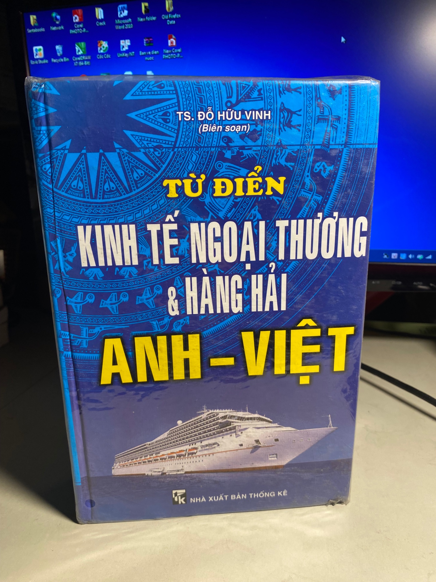 Từ Điển Kinh Tế Ngoại Thương & Hàng Hải Anh- Việt- Ts Đỗ Hữu Vinh biên soạn- NXB Thống Kê-Bìa cứng,khổ 16x24cm- Sách lưu kho chưa qua sử dụng