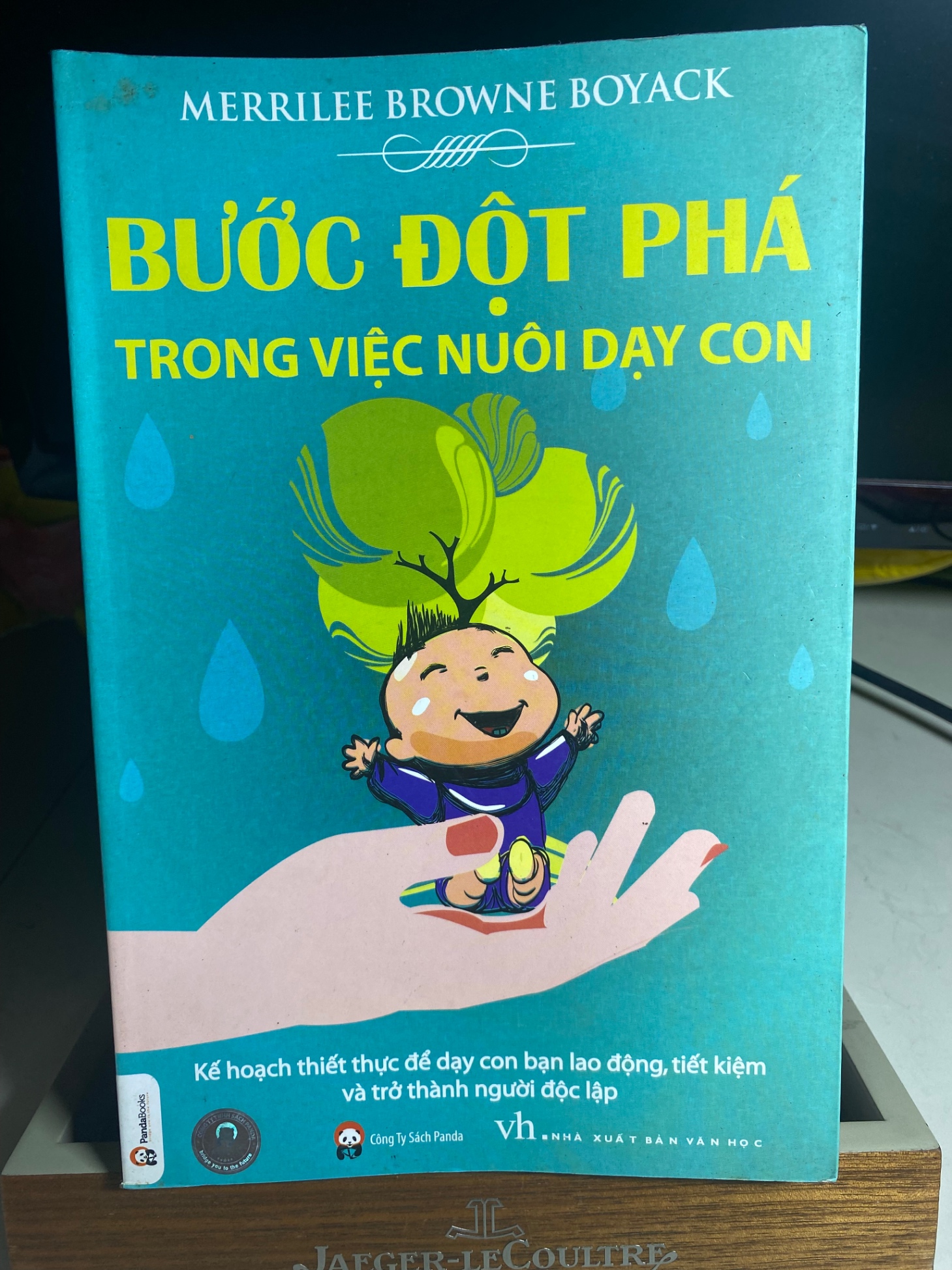 Bước Đột Phá Trong Việc Nuôi Dạy Con -Tác giả : Merrilee Browne Boyack- NXB Văn Học 2014-Kích Thước Bao Bì 16x24, Số trang 262 ,Hình thức Bìa Mềm- Sách lưu kho còn mới