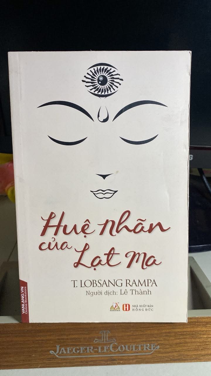 Huệ Nhãn Của Lạt Ma -Tác giả T.Lobsang Rampa -Người Dịch Lê Thành -NXB Hồng ĐứcNăm 2017 -Trọng lượng (gr) 400 -Kích Thước Bao Bì 13.5 x 21,Số trang 334,Bìa Mềm - Sách lưu kho còn mới