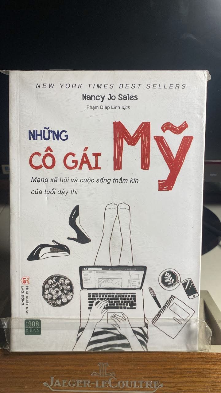 Những Cô Gái Mỹ - Mạng Xã Hội Và Cuộc Sống Thầm Kín Của Tuổi Dậy Thì -Tác giả Nancy Jo Sales -Người Dịch Phạm Diệp Linh -NXB Lao Động -Năm XB 2017 -Trọng lượng (gr) 520 -Kích Thước Bao Bì 14 x 20.5 -Số trang 512 -Hình thức Bìa Mềm