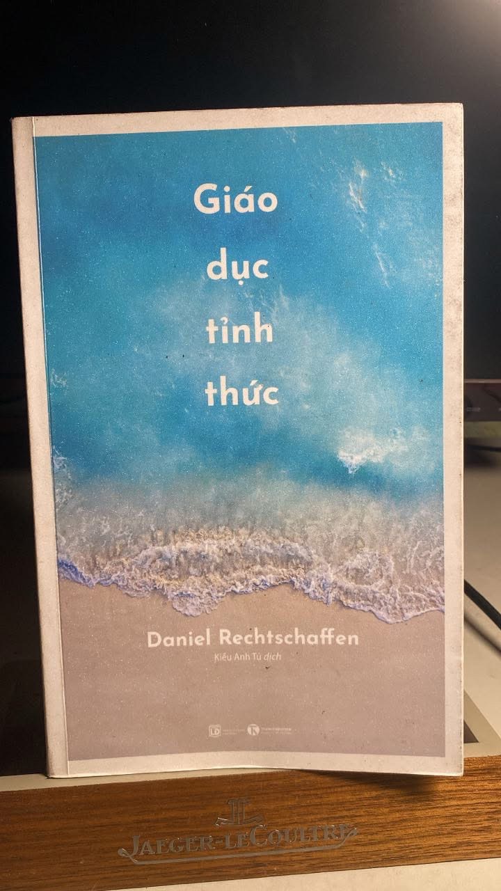 Giáo dục tỉnh thức -Tác giả Daniel Rechtschaffen -Dịch giả Kiều Anh Tú -NXB Lao động -Thái Hà Books -Loại sản phẩm Bìa mềm -Kích thước15.5 x 24 x 1.7cm -Số trang 336
