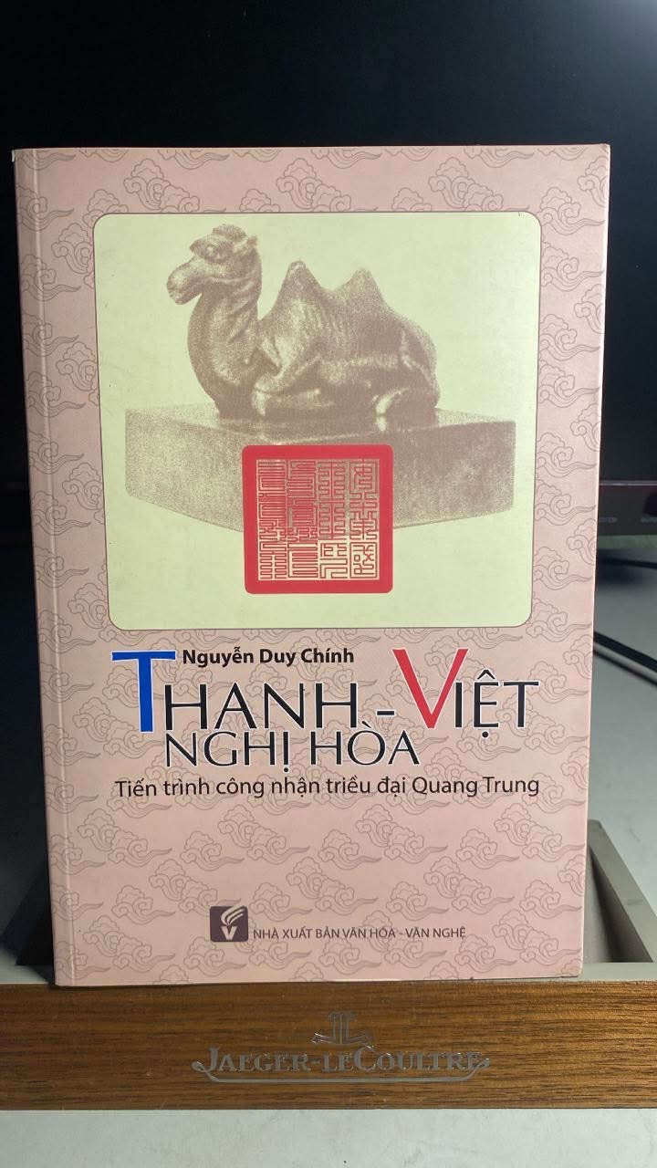 Thanh - Việt Nghị Hòa -Tác giả: Nguyễn Duy Chính -Năm xuất bản: 2015