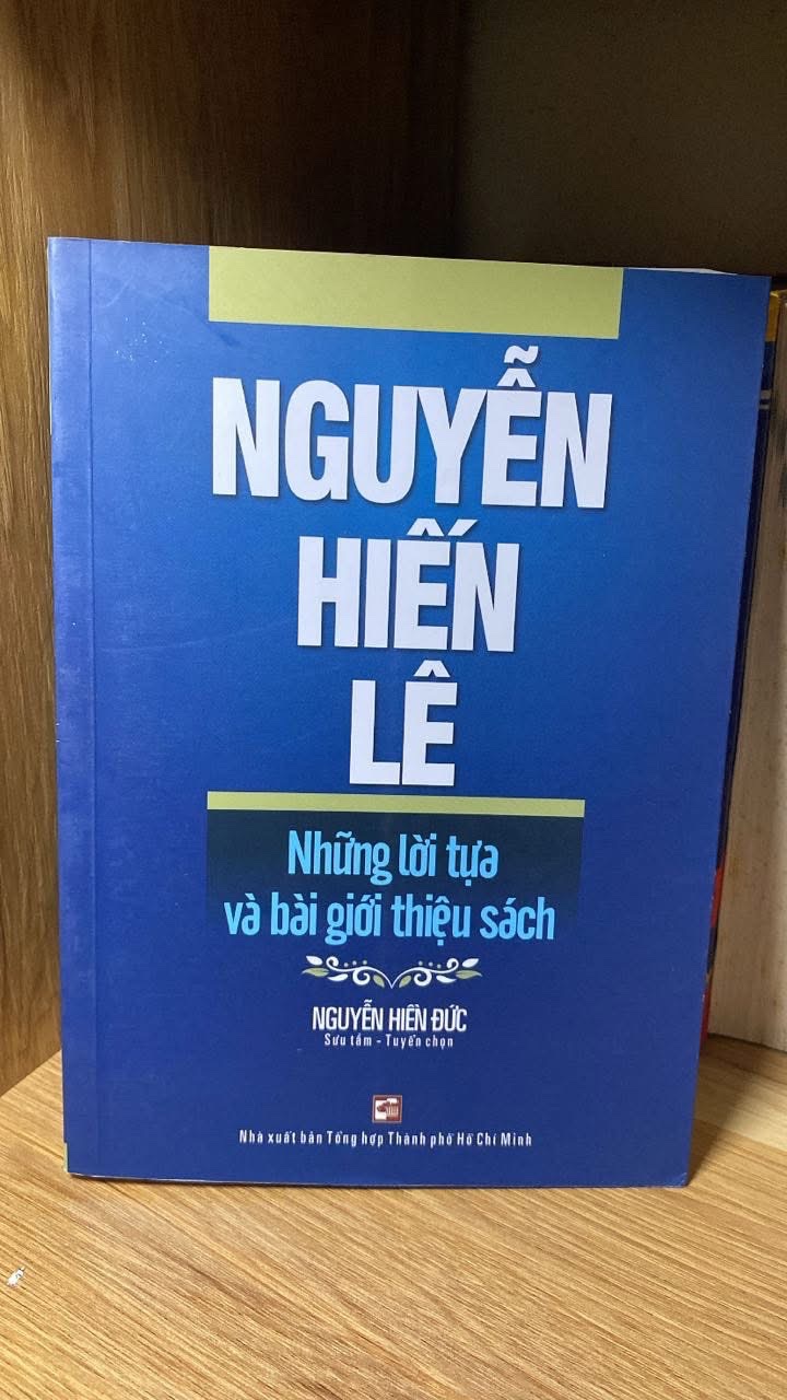 Nguyễn Hiến Lê - Những Lời Tựa Và Bài Giới Thiệu Sách -Nguyễn Hiền Đức sưu tầm,tuyển chọn