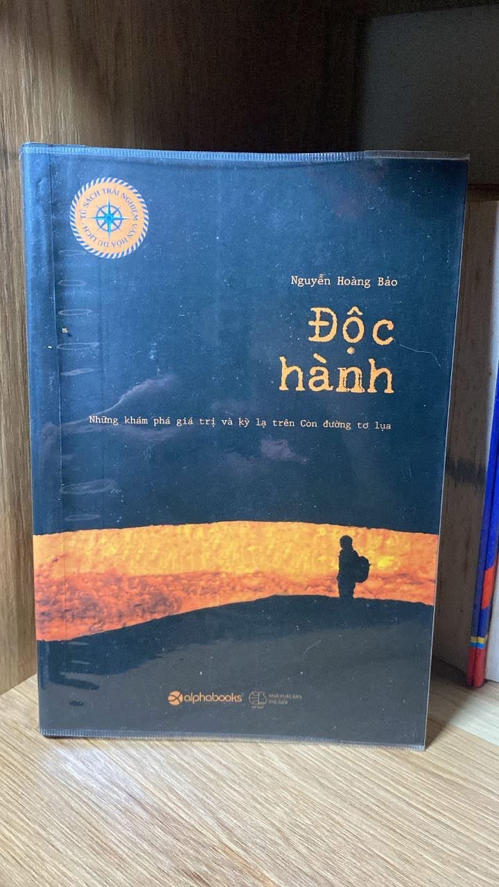 Độc Hành- Tác giả Nguyễn Hoàng Bảo (du ký)
