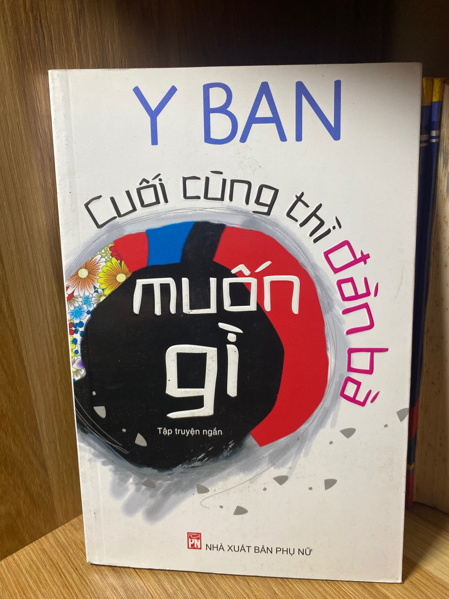 Cuối cùng thì đàn bà muốn gì- Tác giả Y Ban