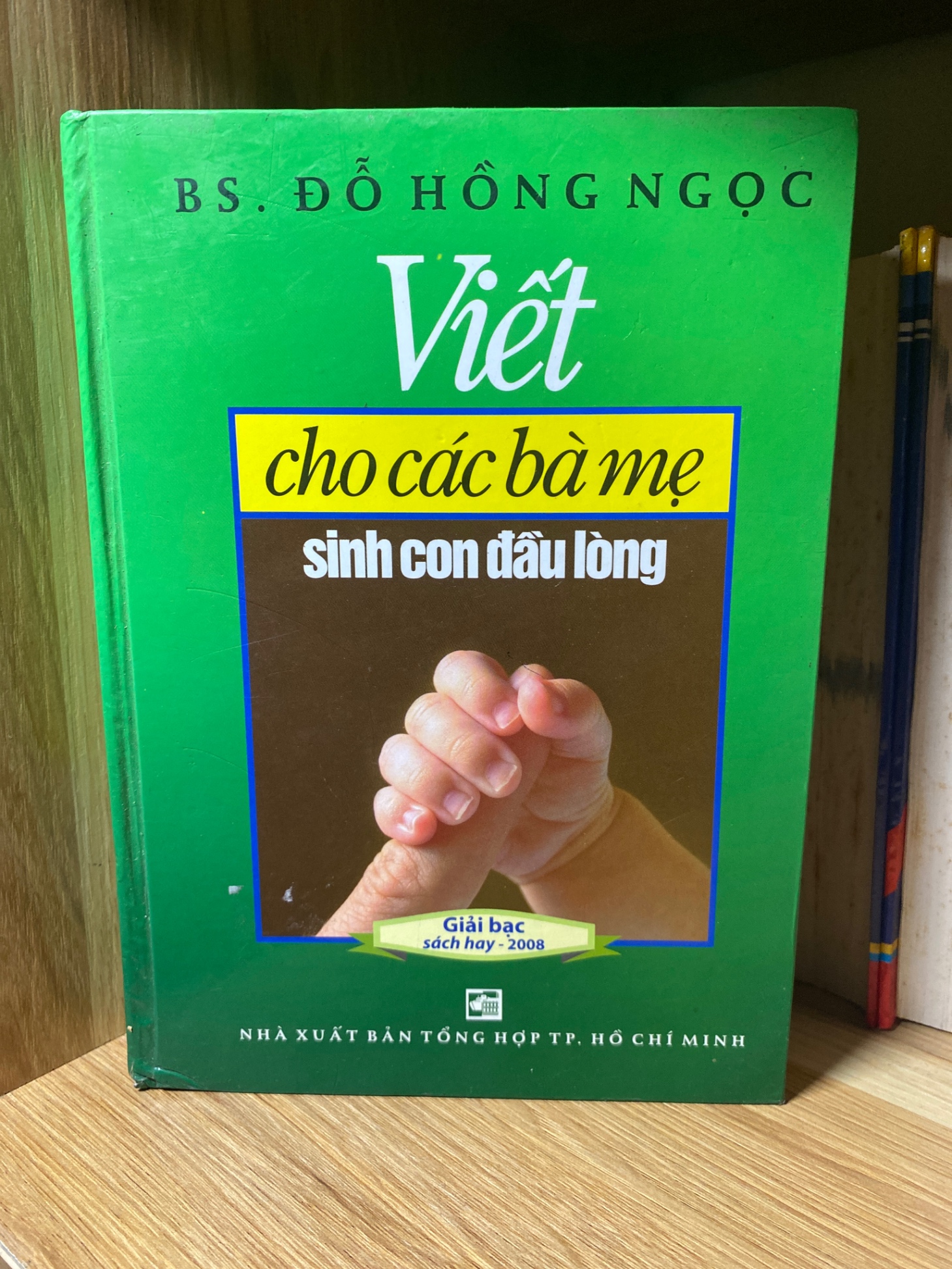 Viết cho các bà mẹ sinh con đầu lòng-BS Đỗ Hồng Ngọc