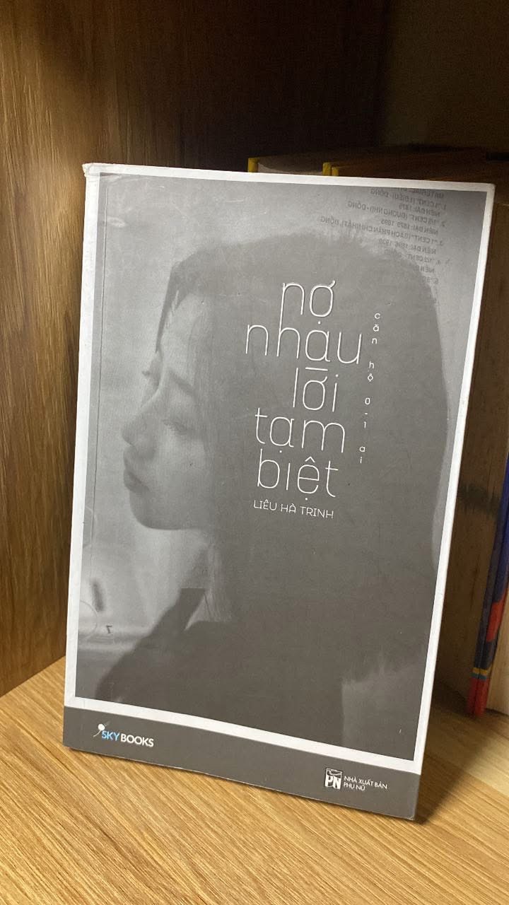 Nợ Nhau Lời Tạm Biệt -Tác giả Liêu Hà Trinh -NXB Phụ Nữ 2017