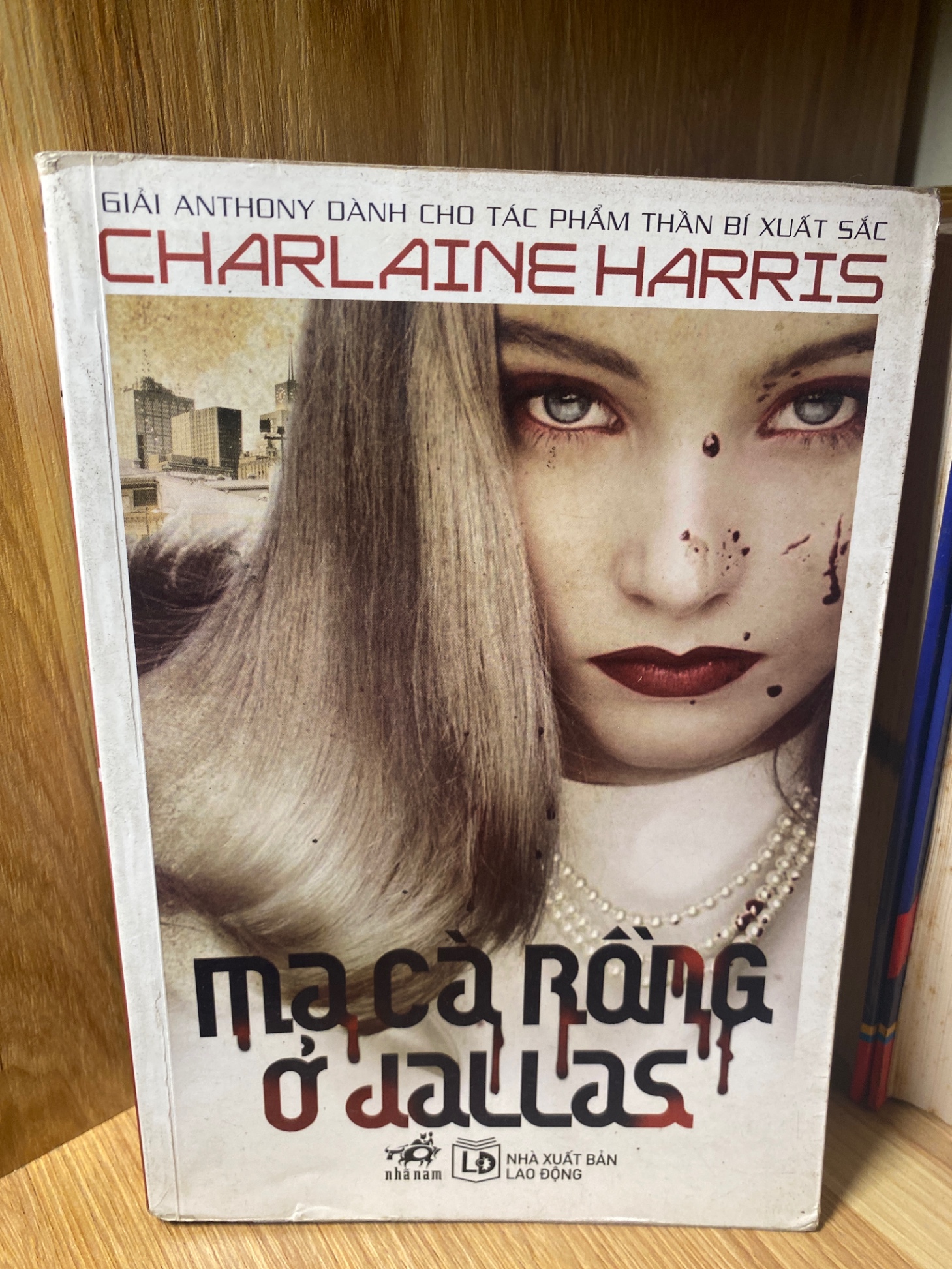 Ma Cà Rồng ở Dallas- Tác giả Charlaine Harris- Sách cũ chất lượng còn Tốt