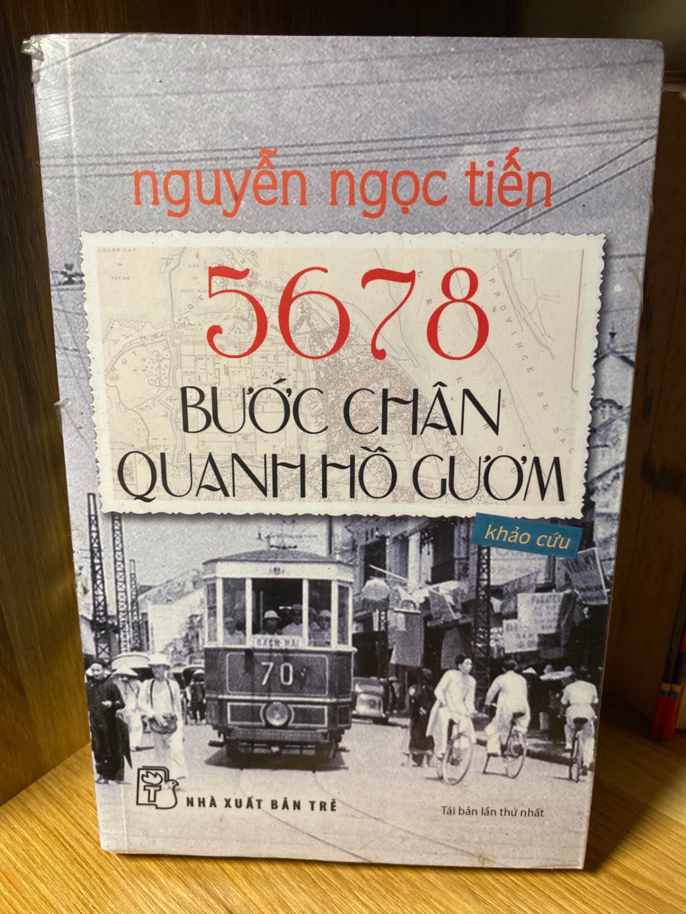 5678 Bước Chân Quanh Hồ Gươm- Tác giả Nguyễn Ngọc Tiến-NXB Trẻ-Sách nguyên seal