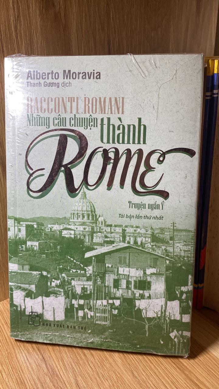 Những Câu Chuyện Thành ROME: Truyện Ngắn Ý -Tác giả: Alberto Moravia -NXB Trẻ -Sách lưu kho còn seal có vài vết ố