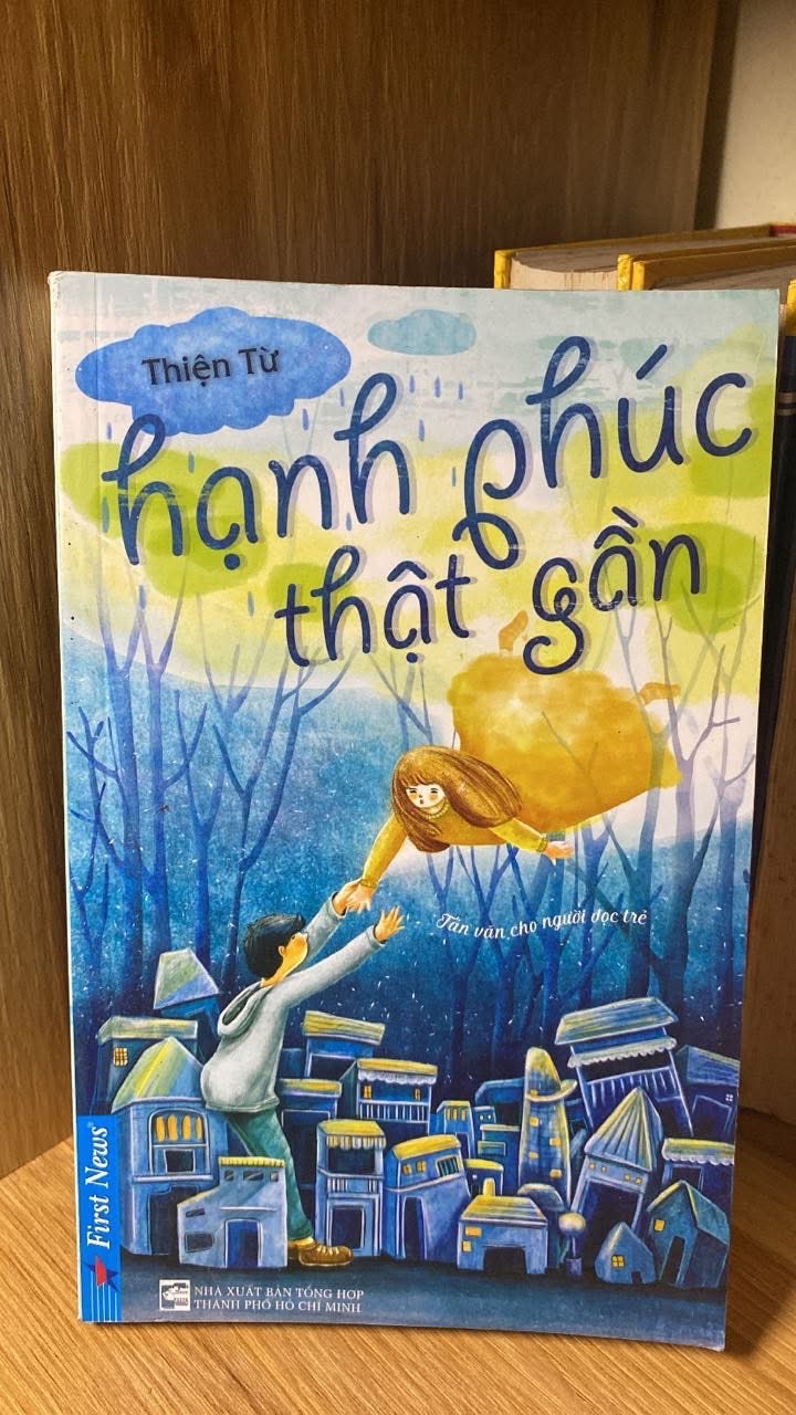 Hạnh Phúc Thật Gần- Tác giả Thiện Từ -NXB Tổng Hợp 05-2017