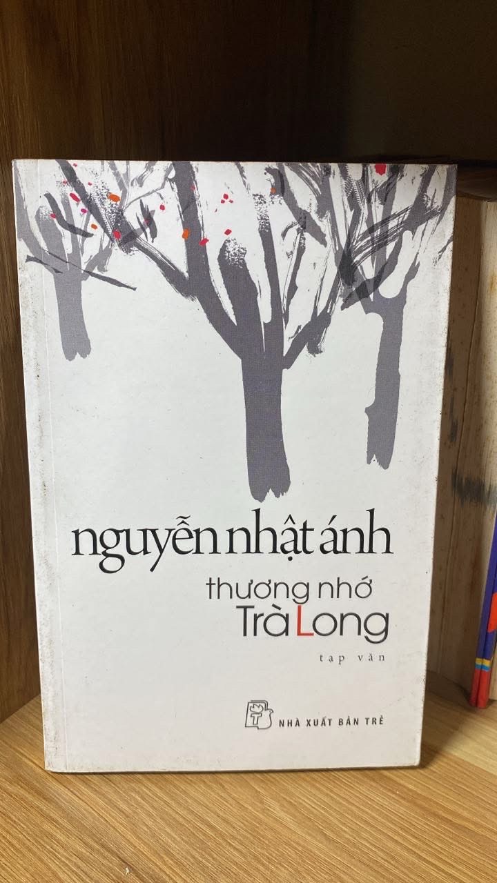 Thương Nhớ Trà Long- Nguyễn Nhật Ánh -Sách lưu kho giấy xốp có ố