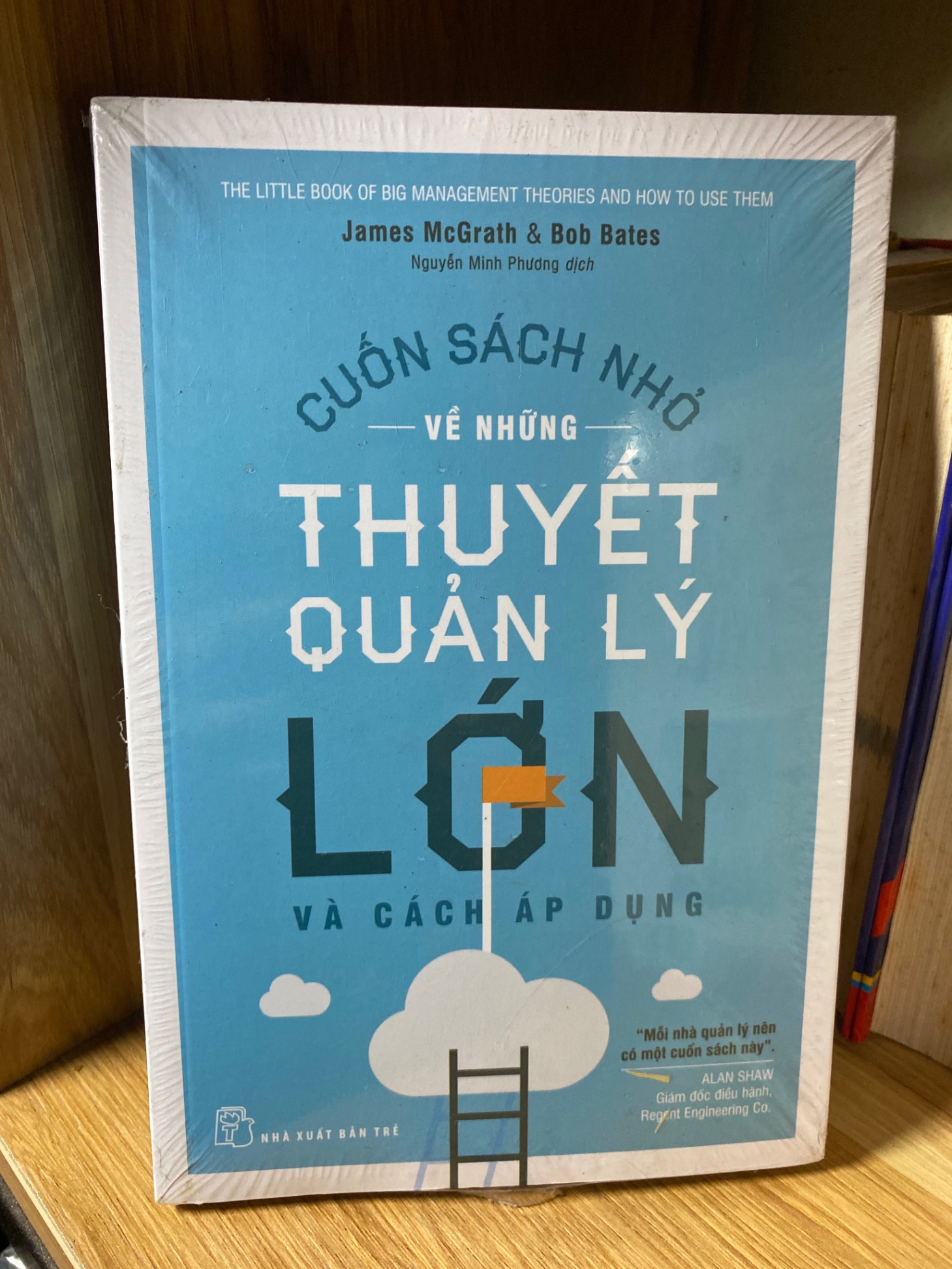CUỐN SÁCH NHỎ VỀ NHỮNG THUYẾT QUẢN LÝ LỚN -Tác giả: James McGrath & Bob Bates-NCB Trẻ 2018