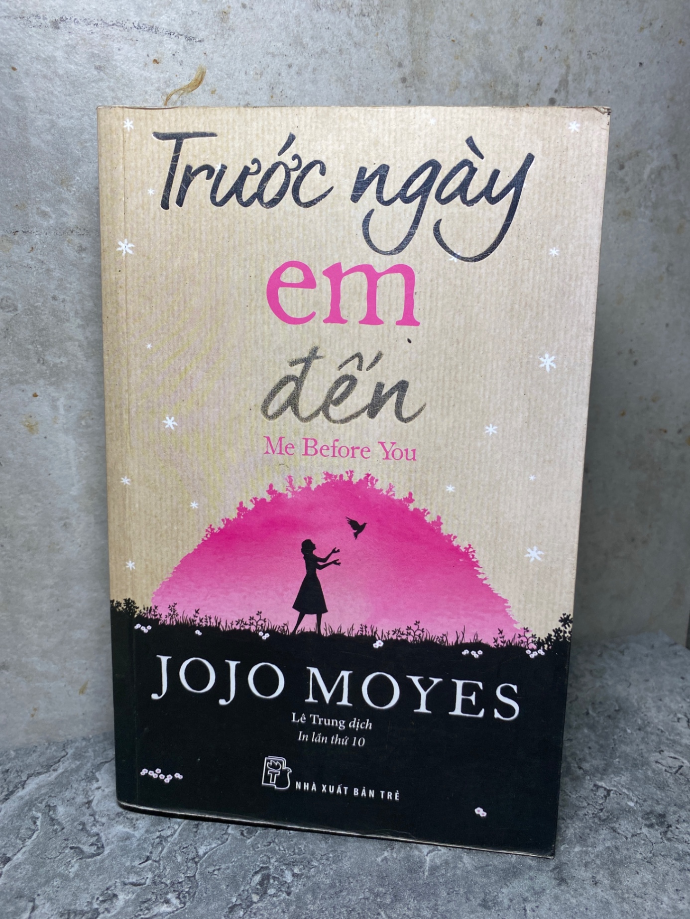 Trước ngày em đến- Tác giả Jojo Moyes- NXB Trẻ 2019- Sách lưu kho chưa qua sd