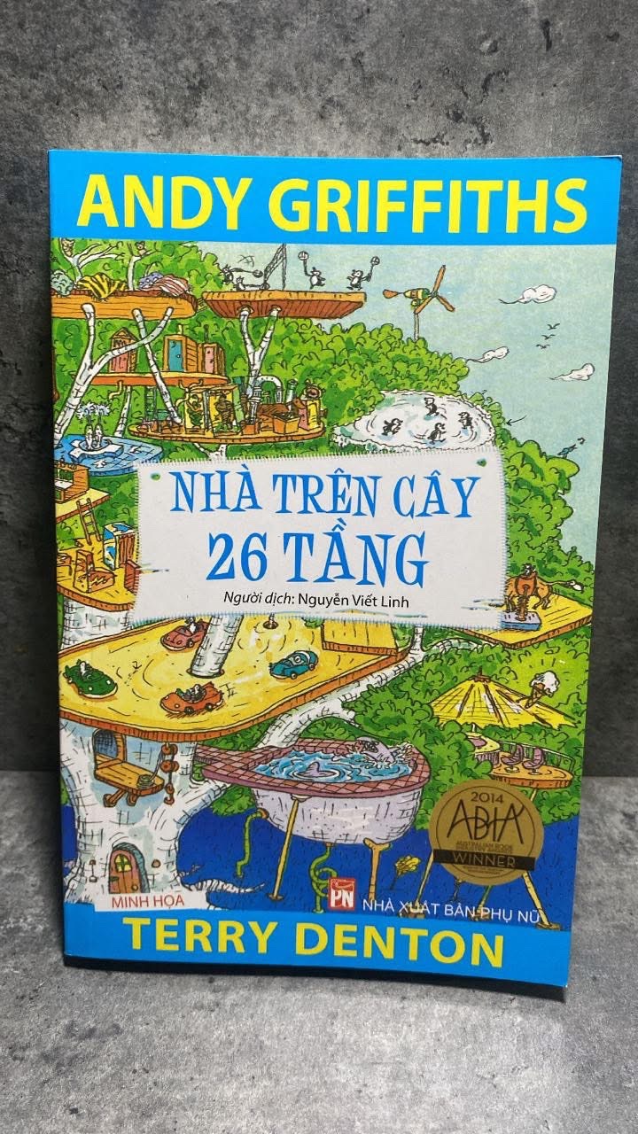 Nhà Trên Cây 26 Tầng -Tác giả Andy Griffiths -NXB Phụ Nữ 2015 - Sách lưu kho còn mới