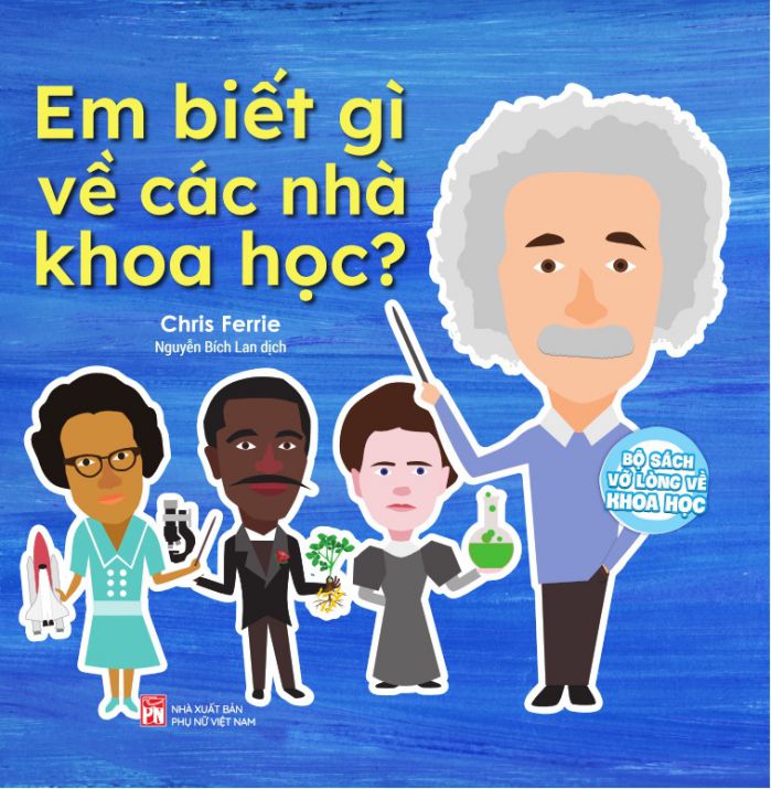 bo-sach-vo-long-ve-khoa-hoc-em-biet-gi-ve-cac-nha-khoa-hoc-_117750_1.jpg