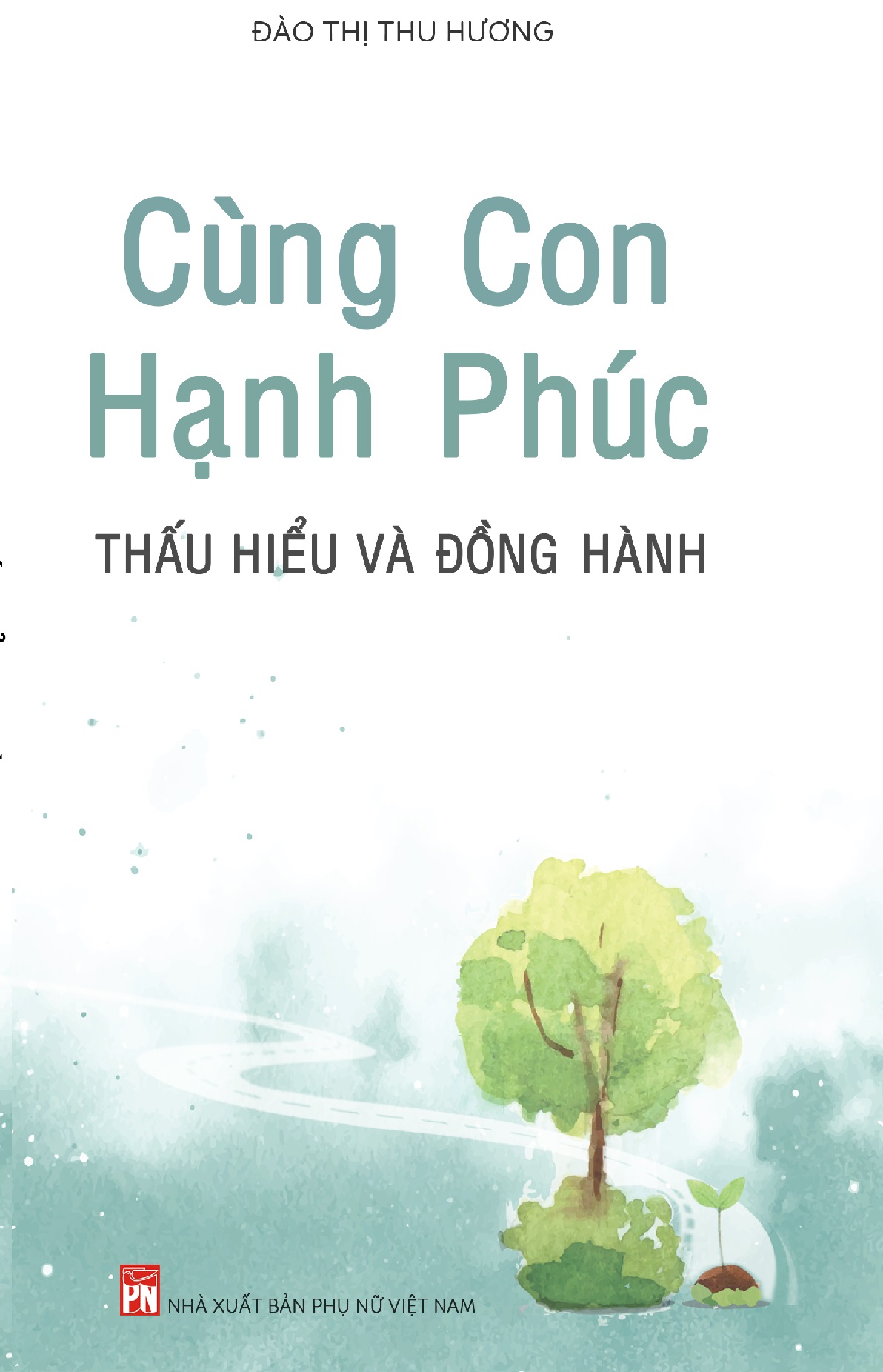 CÙNG-CON-HẠNH-PHÚC-BÌA-1.jpg
