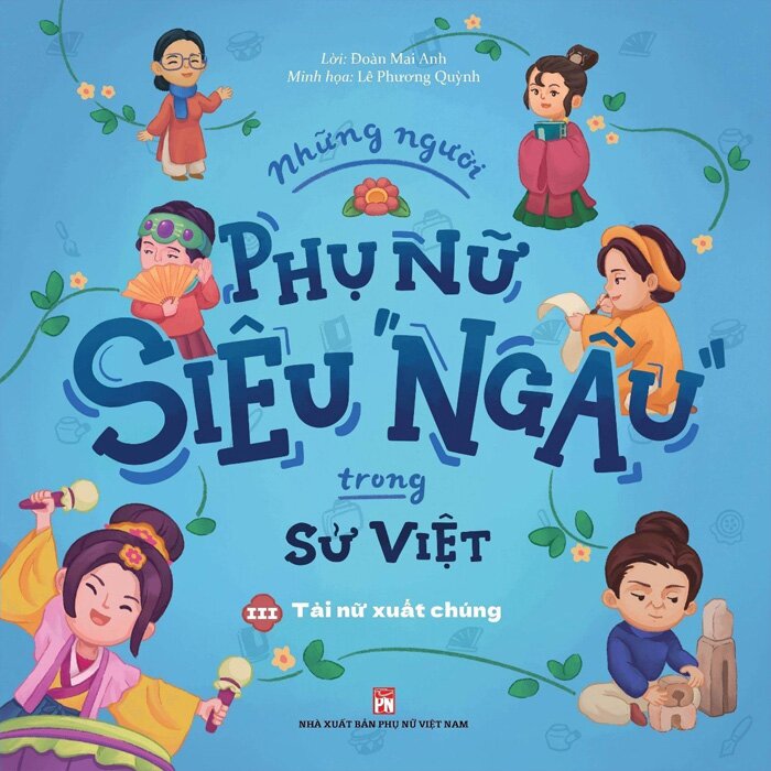 nhung-nguoi-phu-nu-sieu-ngau-trong-su-viet-tap-3-tai-nu-xuat-chung.jpg