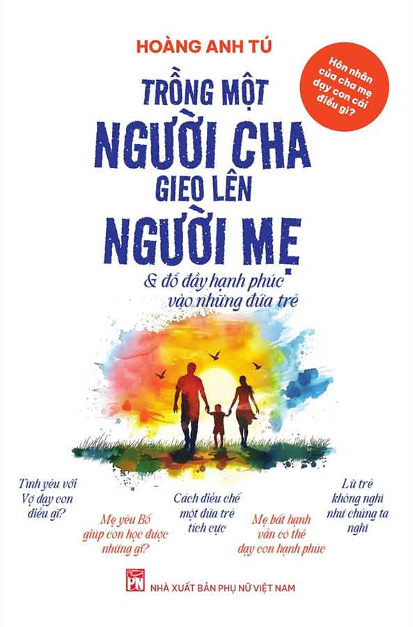 trong-mot-nguoi-cha-gieo-len-nguoi-me.jpg