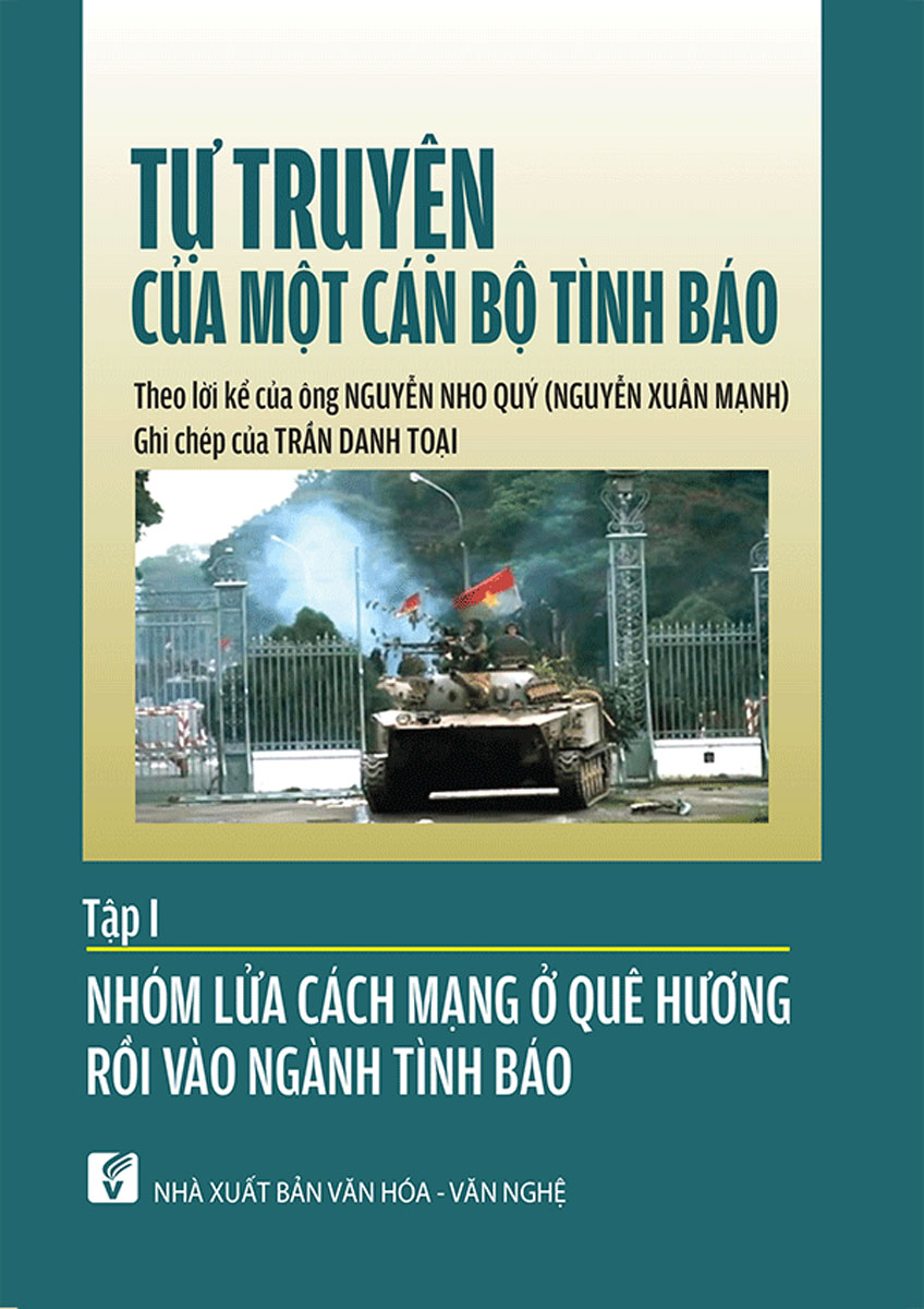 tu-truyen-cua-mot-can-bo-tinh-bao-tap-i-nhom-lua-cach-mang-o-que-huong-roi-vao-nganh-tinh-bao.jpg