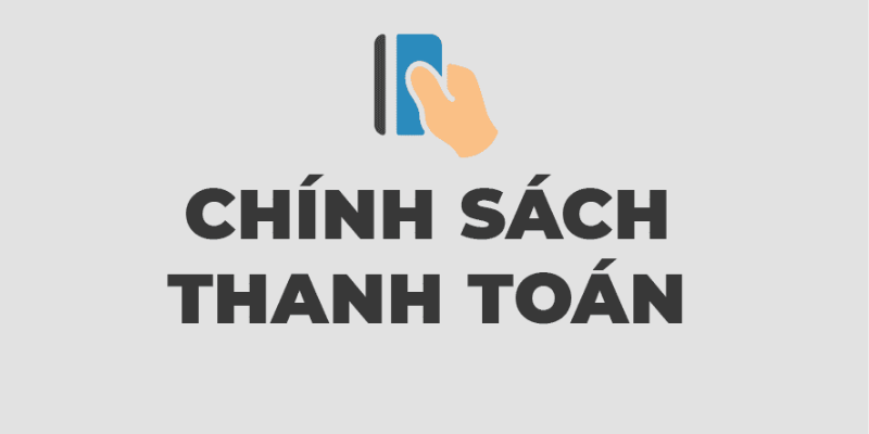 Chính sách thanh toán