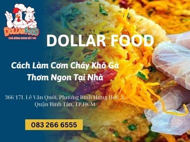 Cách Làm Cơm Cháy Khô Gà Thơm Ngon Tại Nhà