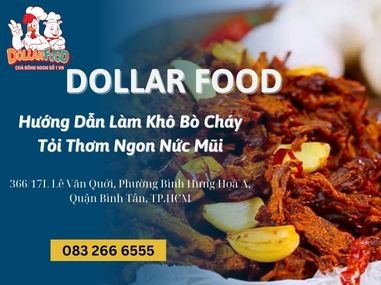 Hướng Dẫn Làm Khô Bò Cháy Tỏi Thơm Ngon Nức Mũi