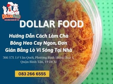 Hướng Dẫn Cách Làm Chà Bông Heo Cay Ngon, Đơn Giản Bằng Lò Vi Sóng Tại Nhà