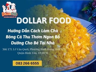 Hướng Dẫn Cách Làm Chà Bông Cá Thu Thơm Ngon Bổ Dưỡng Cho Bé Tại Nhà