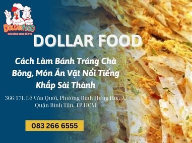 Cách Làm Bánh Tráng Chà Bông, Món Ăn Vặt Nổi Tiếng Khắp Sài Thành