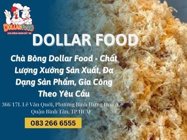 Chà Bông Dollar Food - Chất Lượng Xưởng Sản Xuất, Đa Dạng Sản Phẩm, Gia Công Theo Yêu Cầu