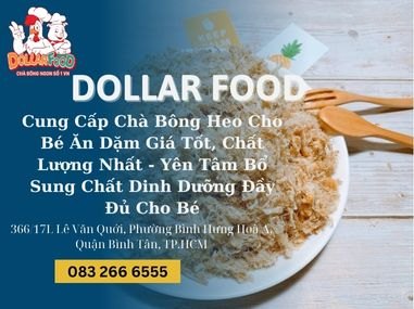 Cung Cấp Chà Bông Heo Cho Bé Ăn Dặm Giá Tốt, Chất Lượng Nhất - Yên Tâm Bổ Sung Chất Dinh Dưỡng Đầy Đủ Cho Bé