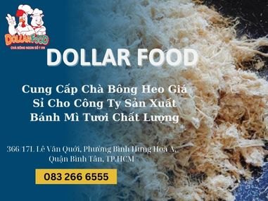 Cung Cấp Chà Bông Heo Giá Sỉ Cho Công Ty Sản Xuất Bánh Mì Tươi Chất Lượng