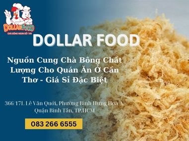 Nguồn Cung Chà Bông Chất Lượng Cho Quán Ăn Ở Cần Thơ - Giá Sỉ Đặc Biệt