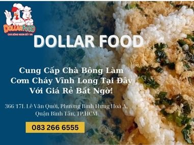 Cung Cấp Chà Bông Làm Cơm Cháy Vĩnh Long Tại Đây Với Giá Rẻ Bất Ngờ!