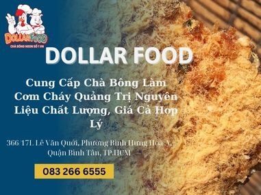 Cung Cấp Chà Bông Làm Cơm Cháy Quảng Trị Nguyên Liệu Chất Lượng, Giá Cả Hợp Lý