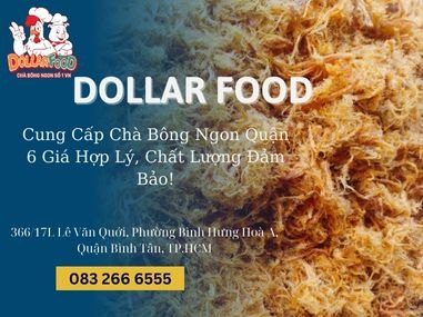 Cung Cấp Chà Bông Ngon Quận 6 Giá Hợp Lý, Chất Lượng Đảm Bảo!