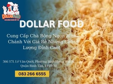 Cung Cấp Chà Bông Ngon Bình Chánh Với Giá Rẻ Nhưng Chất Lượng Đỉnh Cao!