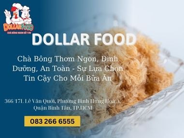 Chà Bông Thơm Ngon, Dinh Dưỡng, An Toàn - Sự Lựa Chọn Tin Cậy Cho Mỗi Bữa Ăn