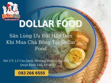 Săn Lùng Ưu Đãi Hấp Dẫn Khi Mua Chà Bông Tại Dollar Food